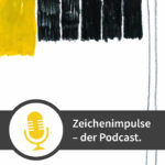 Zeichenimpulse - der Podcast